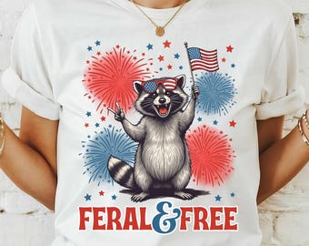 Feral 4th of July Raccoon PNG, Red White And Feral png, Funny Raccoon Shirt PNG, Funny USA Trendy 4th Of July png, Merica Sublimation Design