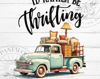 I'd Rather be Thrifting Png, Antique Thrifting Sublimation Design, Flea Market Hunting Digital Design, Garage Sale Png, Junk Queen Png