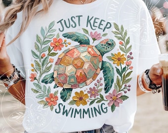 Just keep swimming sea turtle Png, summer png, coastal beach png Sublimation Digital Design, Digital Download,