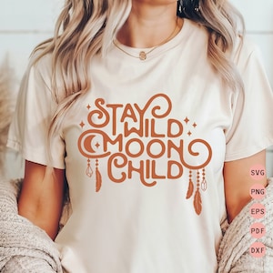 Fique selvagem, filho da lua, Hippie svg, boho svg, lua svg, lua png, flower power svg, bruxa svg, pena svg, cristal svg, fique selvagem svg