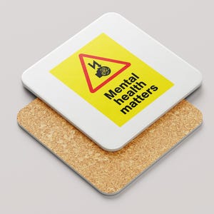 Mental Health Matters Coaster: Motivational Wellbeing Gift