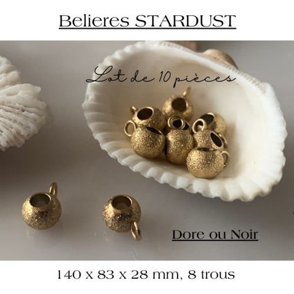 Lot de 10 jolies et chic bélières en métal Stardust, doré ou carbone, pour fil de  2 mm, anneau de 2.5 mm, perle de 6 mm