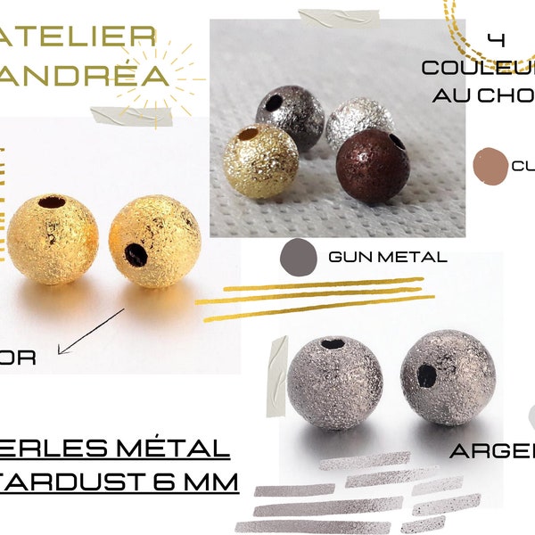 Lot de 20 perles "stardust" en métal,laiton, 6 mm, trou 1 mm, 4 coloris au choix, création de bijoux, perles métal
