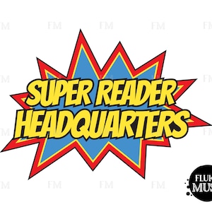 Super Reader Headquarters SVG / Super reader Cuttable / Superhero Clipart