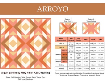 May include: A quilt pattern called "Arroyo" by Mary Hill of AZCO Quilting. The pattern uses five colors and features a geometric design with a repeating pattern of squares and triangles. The pattern is available in five sizes: wall hanging, table runner, baby, throw, and twin. The quilt pattern is beginner level.