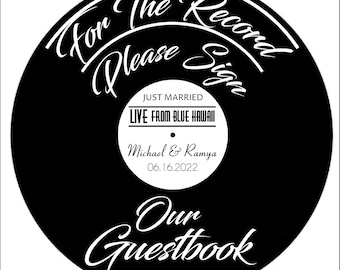 For the Record, Please Sign Our Guestbook! Record Guestbook Sign | Sign our Guestbook...Wedding Guest Book Idea, Custom Record Label