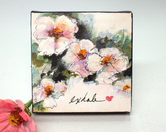 Flower painting on canvas with encouraging word original acryic mini painting thoughtful gift, "Exhale"