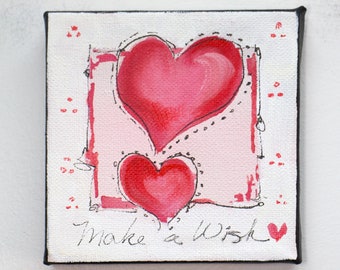 Painting of hearts on canvas with inspiring words original artwork thoughtful gift for wall decor, "Make a Wish"