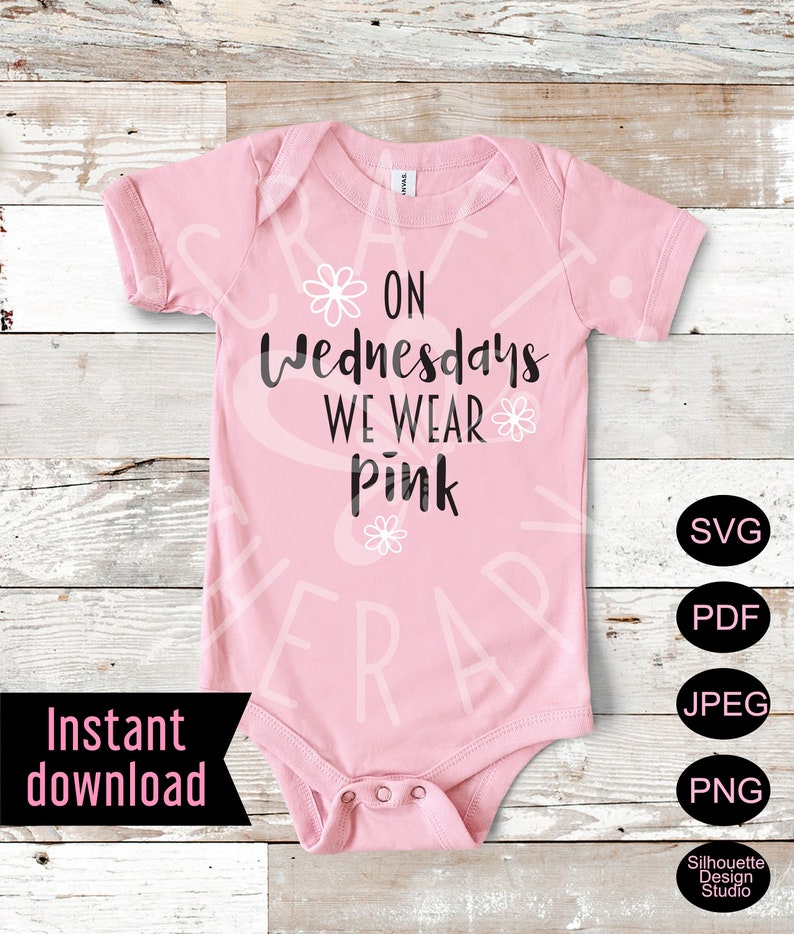 Download On wednesdays we wear pink svg file baby shirt baby onesie ...