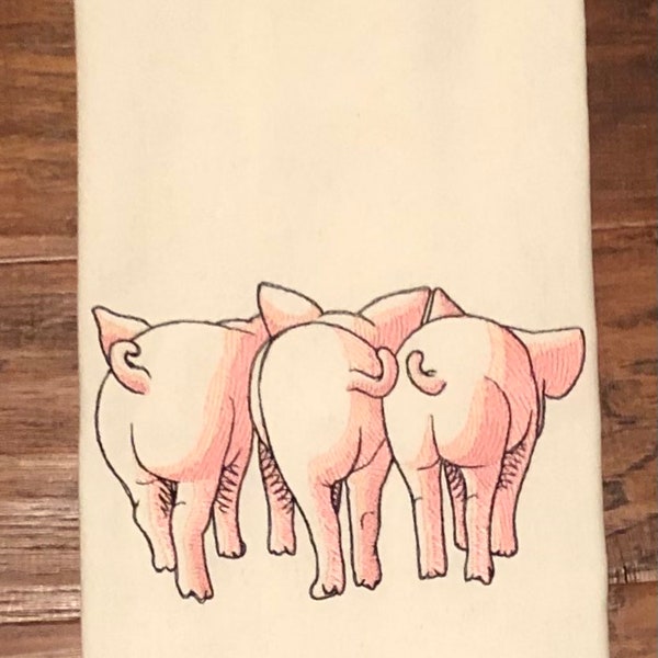 Embroidered tea towel, kitchen towel, Pig Backsides, pig towel,dish towel, country kitchen, country decor, funny kitchen towel, pig trio