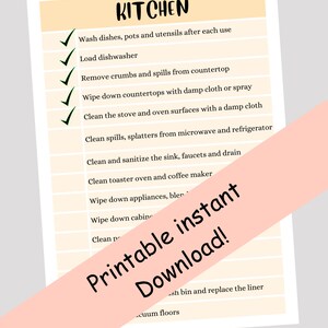 May include: A printable checklist with a peach background and black checkmarks for cleaning the kitchen. The checklist includes tasks such as washing dishes, loading the dishwasher, wiping down countertops, and cleaning the stove and oven. The text "Printable instant Download!" is written in pink on a white background.