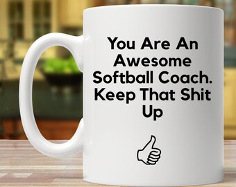 softball coach gift, softball coach gifts, gift for softball coach, softball coach mug, funny softball coach gifts, softball coach gift idea