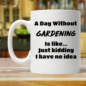 gardening gift, gardening mug, funny gardener gifts, plant lady gift, gardening gifts, gift for plant lover, cute joke gag gardening mugs