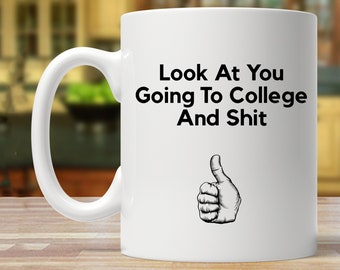 funny college gift, college student gift, gift for new college student, college gift, going to college mug, funny college student mug
