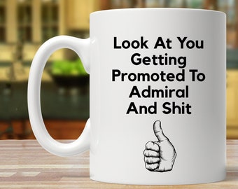 admiraal promotie, admiraal cadeau, admiraal gepromoveerd, admiraal algemene geschenken, admiraal mok, admiraal generaal, grappige admiraal, admiraal mokken