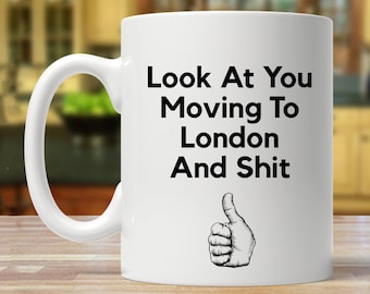 Moving to London, going away gift, moving gift, New London gift, funny future London mug, new London resident