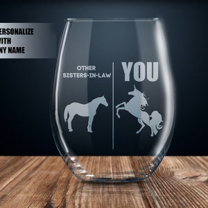 personalized sister in law gift ideas, gift for sister in law, sister-in-law wine glass, best sister in law ever, unicorn sister-in-law cup