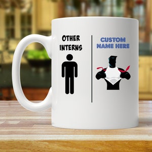 intern gift, best intern ever, gift for intern, intern mug, intern mugs, intern gift for men, funny intern gift ideas, personalized intern