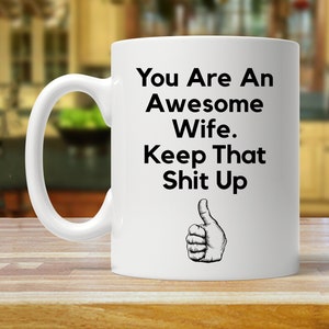 wife gift, gift for wife, wife mug, funny wife gift, funny wife mug, wife joke gag, wife gift ideas, wife birthday present, wife coffee mugs