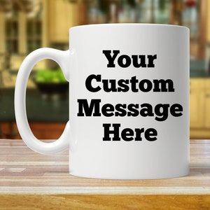 taza personalizada, regalos personalizados, diseña tu propio, tu texto, tazas personalizadas, regalo personalizado, regalo personalizado, tazas personalizadas, taza en blanco