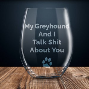 greyhound gifts for women, funny greyhound lover gift, greyhound mom, greyhound gift for her, greyhound wine glass, greyhound gift ideas