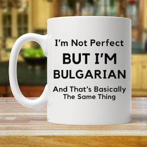Bulgarian gift, gift for Bulgarian, Bulgarian gifts, Bulgarian pride, Bulgarian flag, i love Bulgarian, Bulgarian mug, Bulgarian pride