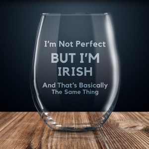 irish gift, gift for irish, irish pride, irish flag, irish wine glass, proud irish, i love ireland, irish gifts