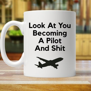 pilot gift, gift for pilot, pilot mug, flight school graduate, becoming pilot, aviation school graduate, funny pilot mugs, coffee cup image 1