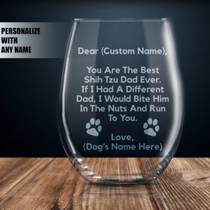 shih tzu gift for men, shih tzu wine glass, shih tzu gift for him, shih tzu dad, personalized shih tzu gifts, custom shih tzu gift