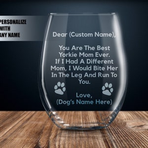 Yorkie mom, Yorkie gift for women, Yorkie wine glass, Yorkie gift for her, personalized Yorkie gift, custom Yorkie gift, Yorkie lover gifts