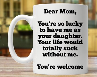 Geschenk für Mama, Tochter Geschenk an Mama, Tasse von Tochter, Geschenk von Tochter, lustige Mama Tassen, Mama Geschenk von Tochter, lustiges Geschenk von Tochter