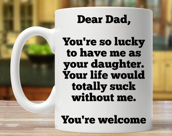 gift for dad, gift from daughter, mug from daughter, daughter gift to dad, funny dad gift ideas from daughter, dad gifts from daughter