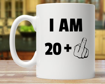 21st birthday, 21st birthday gift, 21st birthday mug, funny 21 years old, twenty one mugs, 21 years old gag gifts, 21st birthday party