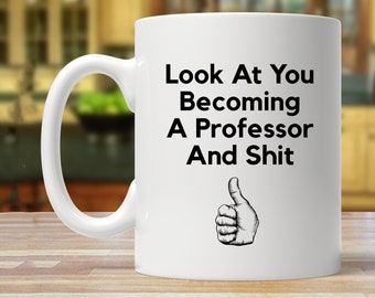 Funny Professor Promotion Mug, Congratulations Gift