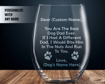 dog dad gift for men, dog dad wine glass, dog dad gift for him, dog dad, personalized dog dad gifts, custom dog dad gift, dog dad present