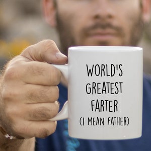 worlds greatest father gift, worlds greatest farter mug, Funny dad gift, funny dad mug, Dad Birthday Gift, funny Dad Gift Idea