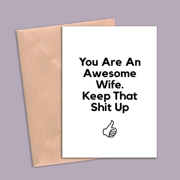 Funny Wife Greeting Card, Wife Anniversary Card, Wife Birthday Card, Wife Gift, Wife Gifts For Women, Wife Gift For Her, Wife Thank You