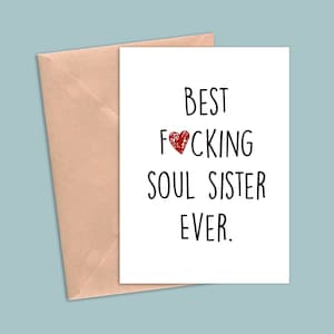 funny card for soul sister, best soul sister ever, card for soul sister, soul sister card, soul sister birthday