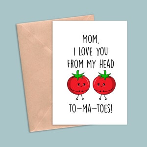 Card For Mom, Mom Birthday Card, Funny Mothers Day Card, Funny Card For Mom, Mom Card, Funny Tomato Pun Card, Mothers Day Card From Daughter