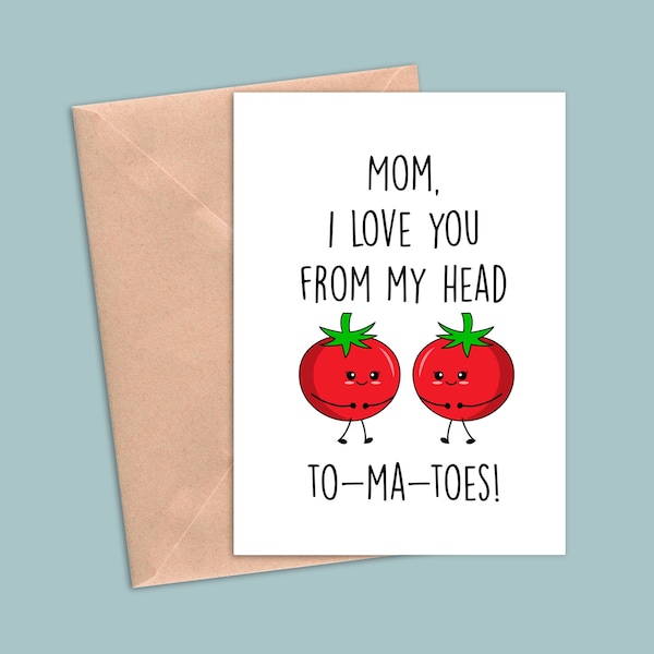 Card For Mom, Mom Birthday Card, Funny Mothers Day Card, Funny Card For Mom, Mom Card, Funny Tomato Pun Card, Mothers Day Card From Daughter