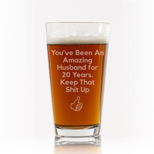 20 year anniversary gift for husband, 20th anniversary gift for him, Twentieth year anniversary beer glass, funny anniversary gifts for men