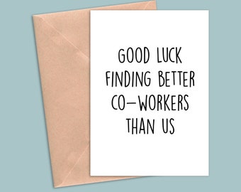 co-worker leaving card, funny co-worker greeting card, co-worker gift for men women, joke gag card for him her, co-worker move gifts