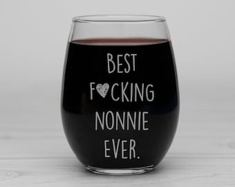 funny nonnie gift, nonnie gift, gift for nonnie, nonnie wine glass, mothers day gift from granddaughter, best nonnie ever