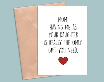 card for mom, mom birthday card, funny mothers day card, funny card for mom, mom card, funny luckiest card, mothers day card from daughter