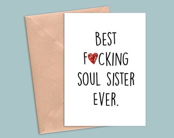 funny card for soul sister, best soul sister ever, card for soul sister, soul sister card, soul sister birthday