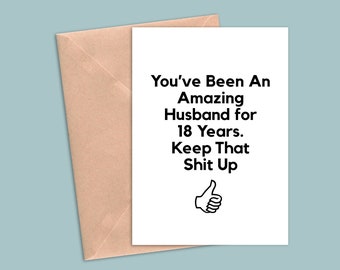 18 Year Anniversary Card For Husband, 18th Anniversary Gift For Him, Eighteen Year Anniversary Cards, Funny 18 Year Greeting Card Gift Men