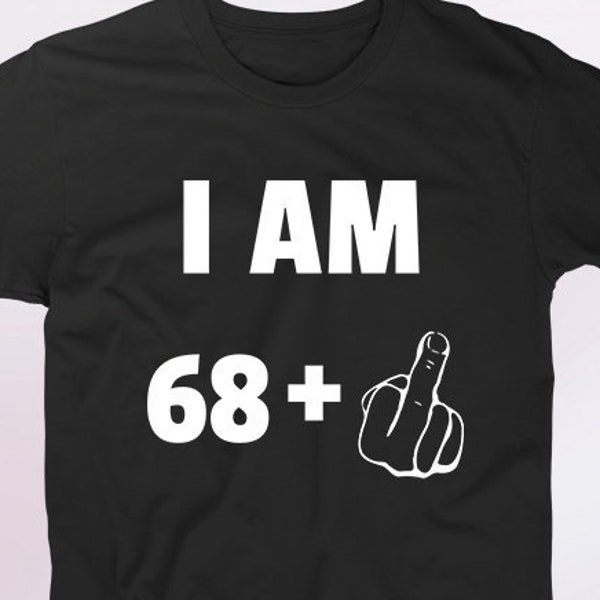 69th birthday gift, 69th birthday shirt, 69 year old gifts, funny 69th birthday shirts, funny 69th birthday t-shirt, a gag joke present