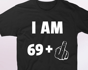 70th birthday gift, 70th birthday shirt, 70 years old gift, funny 70th birthday gift, funny 70th birthday t-shirt, joke present, gag t shirt