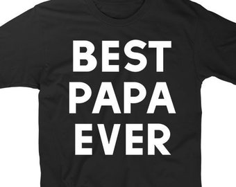 gift for papa, papa shirt, best papa, papa gift, papa gift ideas, papa gifts, gifts for papa, papa gift idea, gift papa, gifts papa