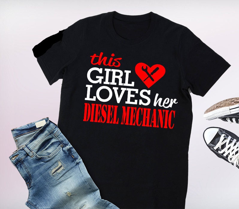 diesel mechanic girlfriend shirts